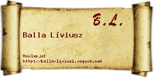 Balla Líviusz névjegykártya